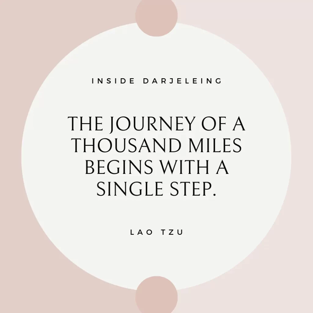 The journey of a thousand miles begins with a single step.