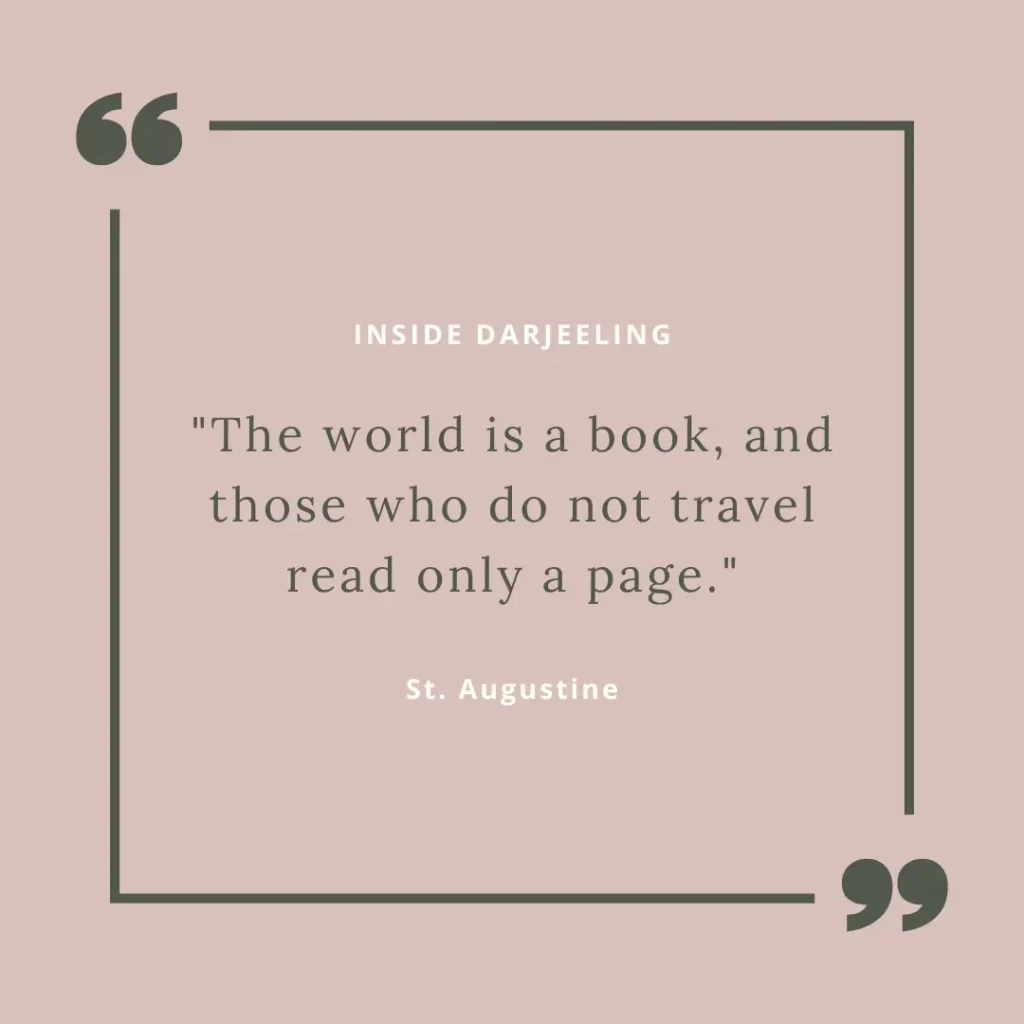 The world is a book, and those who do not travel read only a page