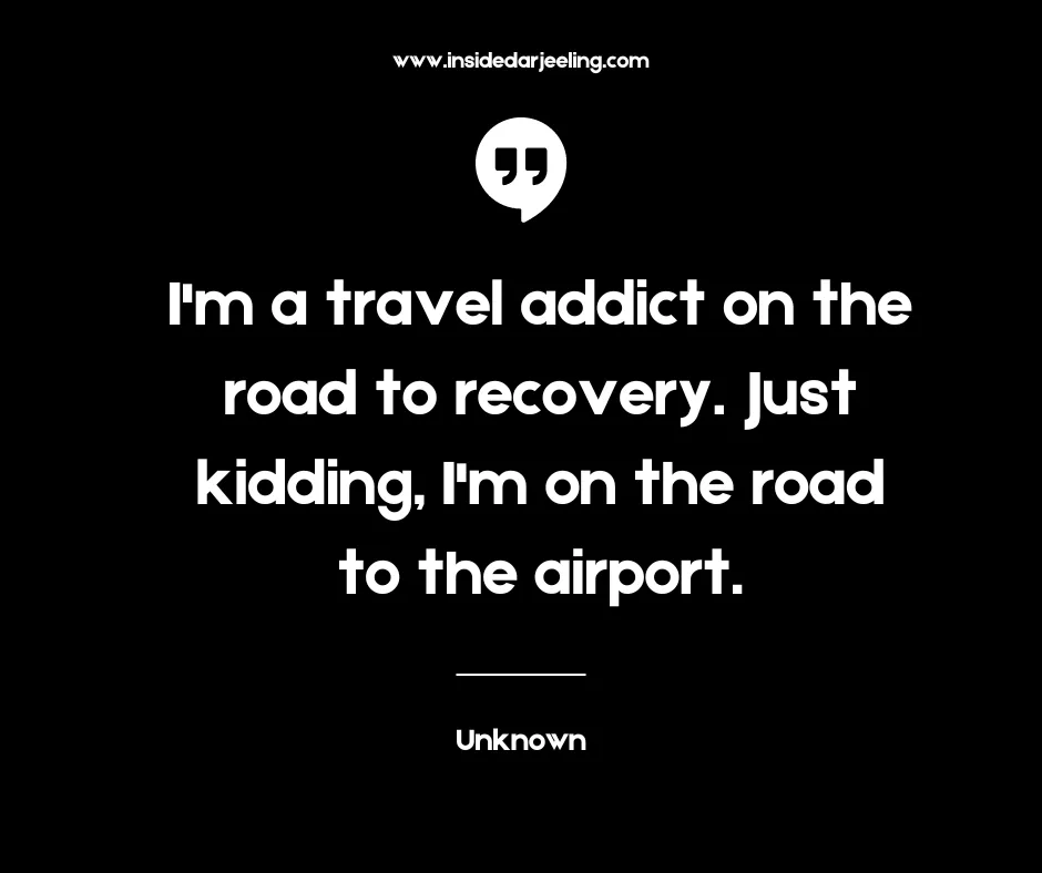 I'm a travel addict on the road to recovery. Just kidding, I'm on the road to the airport