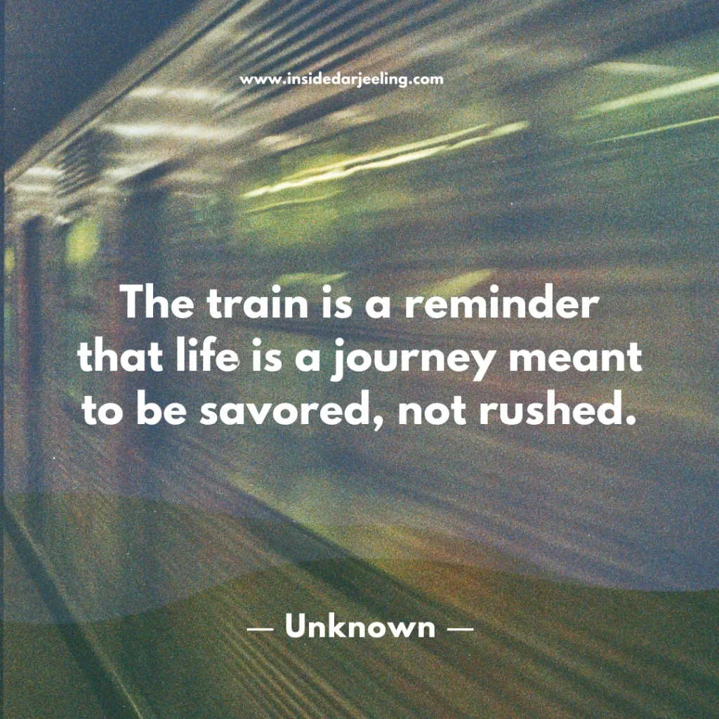 The train is a reminder that life is a journey meant to be savored, not rushed